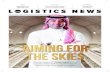 AIMING FOR THE SKIES · great extent. Talreja mentions: “The evolution of the logistics industry in India has been slow. While India spends around 13-14% of the GDP on logistics