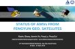 STATUS OF AMVS FROM FENGYUN GEO. SATELLITEScimss.ssec.wisc.edu/iwwg/iww14/talks/01_Monday/1130_IWW14_C… · Launched Satellites . Before 2000: emphasizing to develop the satellite.