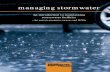 managing stormwater · The Stormwater Partners of SW Washington and Clark County, Washington are credited for the original development of this manual titled Managing Stormwater: An