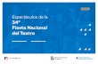 Espectáculos de la 34° Fiesta Nacional del Teatrointeatro.gob.ar/content/images/intpresenta/Catalogo_34...ganismos públicos y privados, posibilita la circulación de espectáculos