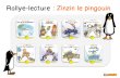 Rallye-lecture : Zinzin le pingouinboutdegomme.fr/ekladata.com/boutdegomme.eklablog.com/... · 2016. 6. 14. · Rallye-lecture : Zinzin le pingouin 5 86 1 7 2 3 4 !! Mon total de