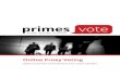 Online Proxy Voting - primesvote - E-Votingprimesvote.ch/booklet.pdf · Prof. Dr. Eric Dubuis, Vize-Präsident des Swiss E-Voting Competence Center. Durch den regelmässigen Austausch