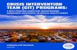 CRISIS INTERVENTION TEAM (CIT) PROGRAMS · CRISIS INTERVENTION TEAM (CIT) PROGRAMS: A BEST PRACTICE GUIDE FOR TRANSFORMING COMMUNITY RESPONSES TO MENTAL HEALTH CRISES ... CIT International