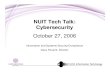 NUIT Tech Talk: Cybersecurity - Northwestern University · 2020. 6. 30. · October - Cybersecurity Awareness Month ... Security Tips… Online purchases 1. Links within E-mail –