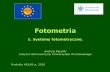 Prezentacja programu PowerPointhelas.astro.uni.wroc.pl/data/lecture_notes/AP/01... · 2010. 4. 21. · U atmosfera filtr, odcięcie RL B filtr filtr, odcięcie RL V filtr czułośc