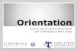 Orientation · 2018. 4. 14. · 1 Student CBORD/CS Gold/WebManager/GET. Longwood’s Orientation Allow photo submission Incorporate the ID card in their Orientation day