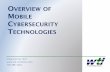 OVERVIEW OF MOBILE CYBERSECURITY TECHNOLOGIES Mobile... · Security in consultation with the National Institute of Standards and Technology via the National Cybersecurity Center of