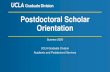 Postdoctoral Scholar Orientation€¦ · Postdoctoral Scholar Orientation Summer 2020 UCLA Graduate Division Academic and Postdoctoral Services