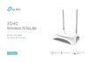 3G/4G Wireless N Router · 2019. 4. 26. · With both 3G/4G and WAN connectivity, the TL-MR3420 always keeps you online. Take advantage of flexibility when choosing and setting up