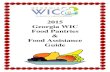 2015 Georgia WIC Food Pantries Food Assistance Guide Pantry Guide_all...2015 Georgia WIC Food Pantries & Food Assistance Guide * It is recommended that individuals seeking assistance