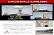 OFFICE SPACE AVAILABLE · 2020. 2. 17. · OFFICE SPACE AVAILABLE FOR LEASE $425/MONTH Executive office space in a great location! Efficient 108 sq. ft. 1- 2 person furnished office