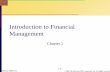 Introduction to Financial Management - Finance for non finance … · 2013. 1. 2. · Financial Manager Financial managers try to answer some or all of these questions The top financial
