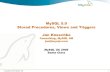 MySQL 5.0 Stored Procedures, Views and Triggers Jan Kneschkejan.kneschke.de/downloads/talks/mysqluc-2005-tutorial-sp.pdf · MySQL-cli and Stored Procedures • Stored Procedures use