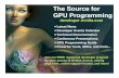 The Source for GPU Programminghttp.download.nvidia.com/developer/presentations... · Vertex Texture Fetch Performance GeForce 6800 capable of peak 600 MVerts / s Minimalist (err,