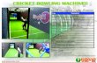 Cricket Bowling Machine - gamaindia.com · CRICKET BOWLING MACHINES GAM-002 Eco Cricket Bowling Machine S.No. 1 Speed 20-115 kmph 2 Line & length Manually by knob 3 Ball throw Yorker,