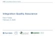 Integration Quality Assurance - Indico...Final Inspections and Tests LBNF RESPONSIBILITIES 4 02.02.2020 Kevin Fahey | QA Update •Quality Assurance Representatives Oversee the installation