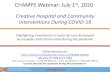 CHAMPS Webinar: July 1 , 2020 · 2020. 7. 1. · COMMUNITIES AND HOSPITALS ADVANCING MATERNITY PRACTICES Upcoming CHAMPS Webinars Webinars are held in collaboration with the Mississippi