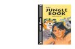 The JUNGLE BOOK - Cambridge School · jungle, lame cattle-killer! Go!” Shere Khan backed out of the cave’s mouth. “We will see what the pack will say about this! The cub is