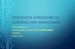 Integrative approaches to (chronic) pain management · 2019. 3. 12. · integrative approaches to (chronic) pain management seth d. torregiani, do delaware academy of family physicians