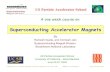 Superconducting Accelerator Magnets€¦ · USPAS Course on Superconducting Accelerator Magnets, June 23-27, 2003 Slide No. 2 of Lecture 1 Ramesh Gupta, BNL General Scope of This
