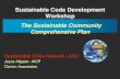 Sustainable Code Development Workshop The Sustainable … · 2016. 7. 14. · Sustainable Community Theme 2007 major update adopting “Sustainable Community” theme with major refocus