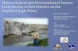 Meteorological and Environmental Factors Contributing to ... · Justyn D. Jackson justyn.jackson@noaa.gov Meteorological and Environmental Factors Contributing to Hail Glaciers on