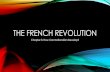 The French Revolutionmrdelara.weebly.com/uploads/4/8/0/7/48074203/chapter_3__french_… · beginning of the French Revolution? •How did political change to the social structure