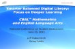 Smarter Balanced Digital Library: Focus on Deeper Learning · 2015. 6. 18. · Focus on Deeper Learning CBALTM Mathematics and English Language Arts National Conference on Student