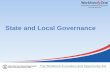 State and Local Governance · 2015. 8. 18. · State and Local Governance WIOA expands the strategic roles of state and local workforce development boards. WIOA positions boards to