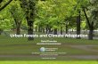 Urban Forests and Climate AdaptationPowerPoint Presentation Author: Donath, Alexis Created Date: 11/17/2016 3:49:33 PM ...