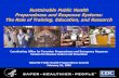 Sustainable Public Health Preparedness and Response ... · One year extension for the CPHP program through 2010 New non-research Funding Opportunity Announcement (FOA) for preparedness