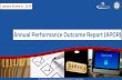 Annual Performance Outcome Report (APOR)...After completing this training, you should be able to: Recognize your responsibilities regarding the Annual Performance Outcome Report (APOR