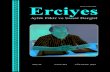 Erciyes · Erciyes Ağustos 2016 Yıl: 39 Sayı: 464 3 2013 Çukurova Sanat Girişimi Çukurova Ödülü Türk dili ve edebiyatı, halk bilimi, halk edebiyatı konularındaki makale