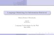 Language Modeling for Information Retrievalcs626-449/cs626-460-2008/public_html/2… · Language Modeling for Information Retrieval. Kluwer Academic Publishers, 2003. JOHN LAFFERTY