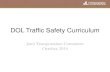 DOL Traffic Safety Curriculum - Washingtonleg.wa.gov/JTC/Meetings/Documents/Agendas/2014 Agendas/Meeti… · October, 2014. Background ... •Traffic Safety Curriculum Review 4. Early