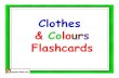 Flashcards Clothes colours - eslkidslab.com Cloth… · Title: Microsoft PowerPoint - Flashcards Clothes colours [Compatibility Mode] Author: Kissy Created Date: 2/23/2009 6:57:48