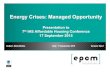 Energy Crises: Managed Opportunity€¦ · HIS-Affordable-Housing-Conf-EPCM-Presentation_20150911_Rev1_AB 35 Structuring an energy response strategy Awareness & Need Strategy Policy