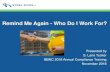 Remind Me Again - Who Do I Work For? 12/7/2018 آ  Remind Me Again - Who Do I Work For? Presented by