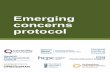 Emerging concerns protocol · The process of using the protocol is set out in Section 7. Any organisation that is a partner in the protocol can initiate use of the protocol. The protocol