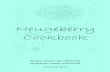 Neugeberry Cookbook · 2014. 12. 19. · ¼ cup coconut water or Noni juice or Goji juice 1 tablespoon natural peanut butter or natural almond butter or bee pollen ... ¼ cup elderflower