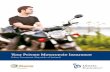 Your Private Motorcycle Insurance responsible for any accident, injury, loss, damage or liability arising as a result of any accident caused by or in connection with that motorcycle.