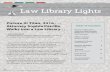 Law Library Lights newsletter 60.3... · 2018. 7. 10. · Law Library Lights Volume 60, Number 3 | Spring 2017 3 and on and on and on…. Then we went online, and the rest was history.