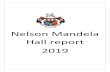 2019 Nelson Mandela Hall report - Rhodes University · collective wardening service (10 years at Adelaide Tambo/Nelson Mandela Hall) is not an easy position to fill over night. The