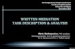 WRITTEN MEDIATION TASK DESCRIPTION & ANALYSIS · TASK DESCRIPTION & ANALYSIS Maria Stathopoulou, PhD candidate Advising committee: Prof. B. Dendrinos (supervisor) Dr. E. Karavas and