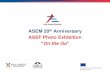 ASEM 20th Anniversary Anniversary... · Photographers from 50 ASEM partner countries submitted over 1,500 entries capturing on-the-go scenes. The competition theme reflected the motion