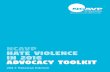 NCAVP Hate Violence Advocacy Toolkit · • Anti-LGBTQ hate violence doesn’t always fit the framework of a “hate crime,” but that doesn’t mean the effects of violence are