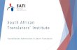 South African Translatorsâ€™ Institute Important facts about sworn translation - A sworn translator
