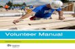 Volunteer Manual - habitat.mb.ca · support and resources needed to make your volunteer experience as fun and safe as possible. This manual is intended to give a brief outline of