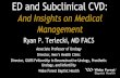 ED and Subclinical CVD · dysfunction was signiﬁcantly lower than in patients without erectile dysfunction (1.63 vs 1.87, p ¼ 0.001). Endothelial dysfunction was more common in