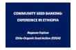 COMMUNITY SEED BANKING: EXPEREINCE IN ETHIOPIA · 2019. 2. 5. · POINTS FOR DISCUSSION • The seed supply and production systems, and crop diversity use in Ethiopia • The challenge